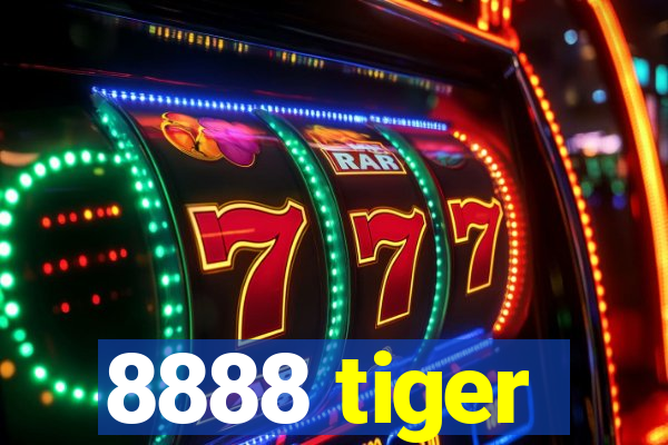 8888 tiger